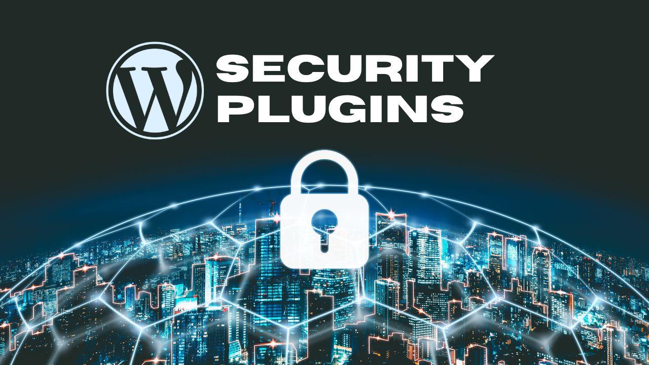 Implementing Robust Security Plugins for Enhanced Protection